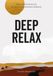 Kosmos Uitgevers Deep Relax (Paperback)