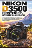 Nikon D3500 Einsteiger-Benutzerhandbuch