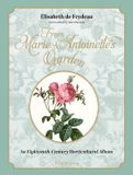 Marie-Antoinette's Editions Flammarion Marie-Antoinette's Garden