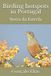 Birding hotspots in Portugal: Serra da Estrela