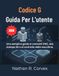 CODICE G User Guide: A Simple Guide to CNC Commands, 3D Printing, and Machine Control