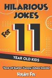 Hilarious Funny Foxx Hilarious Jokes for Kids - Hilarious Jokes For 11 Year Old Kids