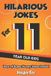 Hilarious Funny Foxx Hilarious Jokes for Kids - Hilarious Jokes For 11 Year Old Kids