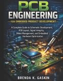 PCB Independently Published Advanced Firmware Engineering- PCB Engineering for Embedded Product Development
