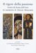 Il rigore della passione. Scritti di storia dell'arte in memoria di Alessio Monciatti