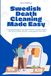 Swedish Death Cleaning Made Simple: A Compassionate Step-by-Step Guide to Declutter Your Home, Organize Life, Let Go of Clutter, and Leave a Loving Legacy for Your Family