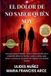 El Dolor de No Saber Quién Soy - Paperback