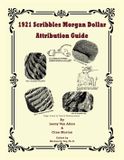 1921 Libri GmbH 1921 Scribbles Morgan Dollar Attribution Guide