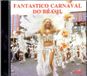 Carnaval Fantastico Carnaval Do Brasil CD