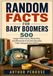 RANDOM FACTS FOR BABY BOOMERS
