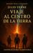 Viaje al Centro de la Tierra: Edición Épica Ilustrada