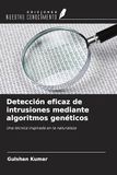 Detección OmniScriptum SRL Detección eficaz de intrusiones mediante algoritmos genéticos Paperback