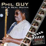 Sonic Rendezvous Phil Guy - It's A Real Mutha (CD)