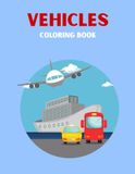 COLORING BOOK: VEHICLES