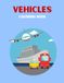COLORING BOOK: VEHICLES