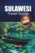 SULAWESI TRAVEL GUIDE 2026