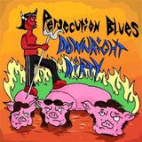Downright Persecution Blues Downright Dirty (LP)