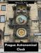 Prague Astronomical Clock: A Visual Journey Through Medieval Timekeeping — Stunning Photography of Gothic Craftsmanship and Celestial Wonder