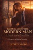 Rebuilding Bol Rebuilding the Modern Man Paperback