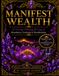 Manifest Wealth Colouring Book: A Luxury Colouring Journey of Abundance, Gratitude & Manifestation