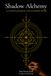 Shadow Alchemy: A guided journal for shadow work