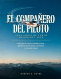 EL Microsoft Flight Simulator 2024: El Compañero del Piloto