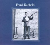 Cargo Records Uk Frank Fairfield - Frank Fairfield