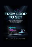 From Ableton Live 12: From Loop to Set