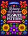 Relaxing Color By Number Flower Patterns