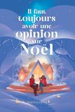 Il Bol Il faut toujours avoir une opinion sur Noël Paperback