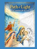 Path of light / Camino de la Luz: Bilingual Coloring Book / Libro para colorear bilingüe
