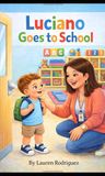 Luciano Goes to School