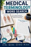 Medical Terminology Word Search: Word Search Puzzles with Easy to Read Large Print about Anatomy, Medical Vocabulary, Healthcare Terms and More | 6×9, ... Gifts for Relaxation, Holidays and Vacations