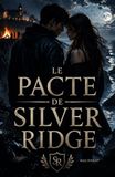 LE PACTE DE SILVER RIDGE