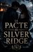 LE PACTE DE SILVER RIDGE