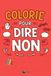 Colorie Pour Dire Non: 50 phrases à colorier pour poser tes limites sans culpabiliser, Illustrations faites à la main
