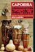 Capoeira: Blue Snake Books Capoeira, a Brazilian Art Form Paperback