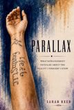 PARALLAX: Libri GmbH Parallax: What Estrangement Revealed About the Reality I Thought I Knew Paperback