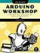 Arduino Workshop, 2nd Edition
