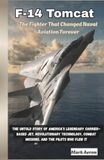 F-14 Tomcat: The Fighter That Changed Naval Aviation Forever
