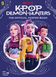 KPop Demon Hunters KPop Demon Hunters: The Official Poster Book