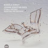Sonic Rendezvous Borbala Dobozy - J.S. Bach; 12 And 6 Preludes, Inventions And Sinfonia (CD)