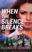 When Christian Series Level I (24) - When the Silence Breaks