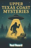 Upper Texas Coast Mysteries Paperback