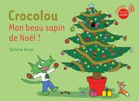 Crocolou, mon beau sapin de noel !
