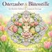 Osterzauber & Blütenstille:: Das große Mandala-Malbuch für die Osterzeit