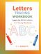 Letters Tracing Workbook: Learn to Write Letters: A–Z Tracing Workbook
