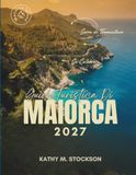 GUIDA TURISTICA DI MAIORCA 2027