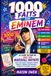 1000 Eminem 1000 faits sur Eminem: Le livre ultime de quiz sur Marshall Mathers avec Slim Shady, chansons, albums, paroles, carrière, récompenses, disques et histoires cachées