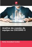 Análise Edicoes Nosso Conhecimento Análise da coesão da equipa no COCOMO II
